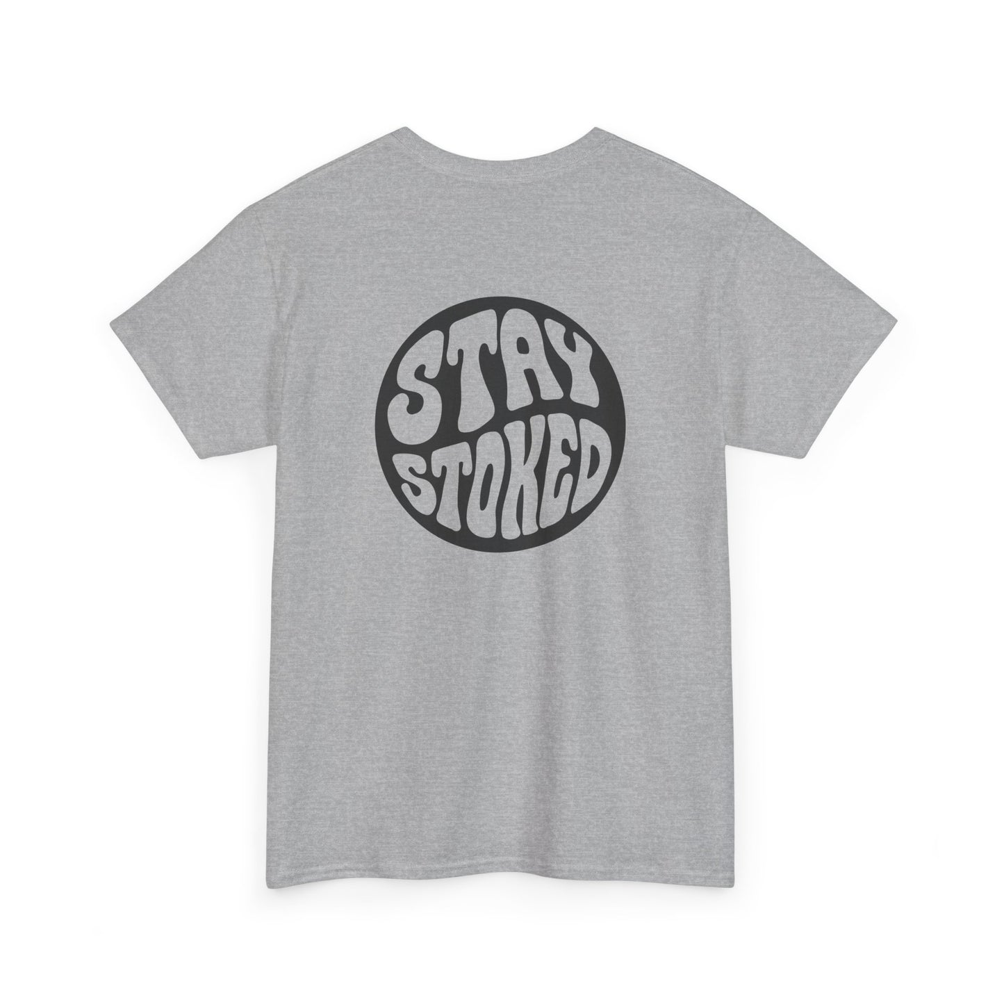 Tahiti Surf Co " Stay Stoked " Unisex Heavy Cotton Tee