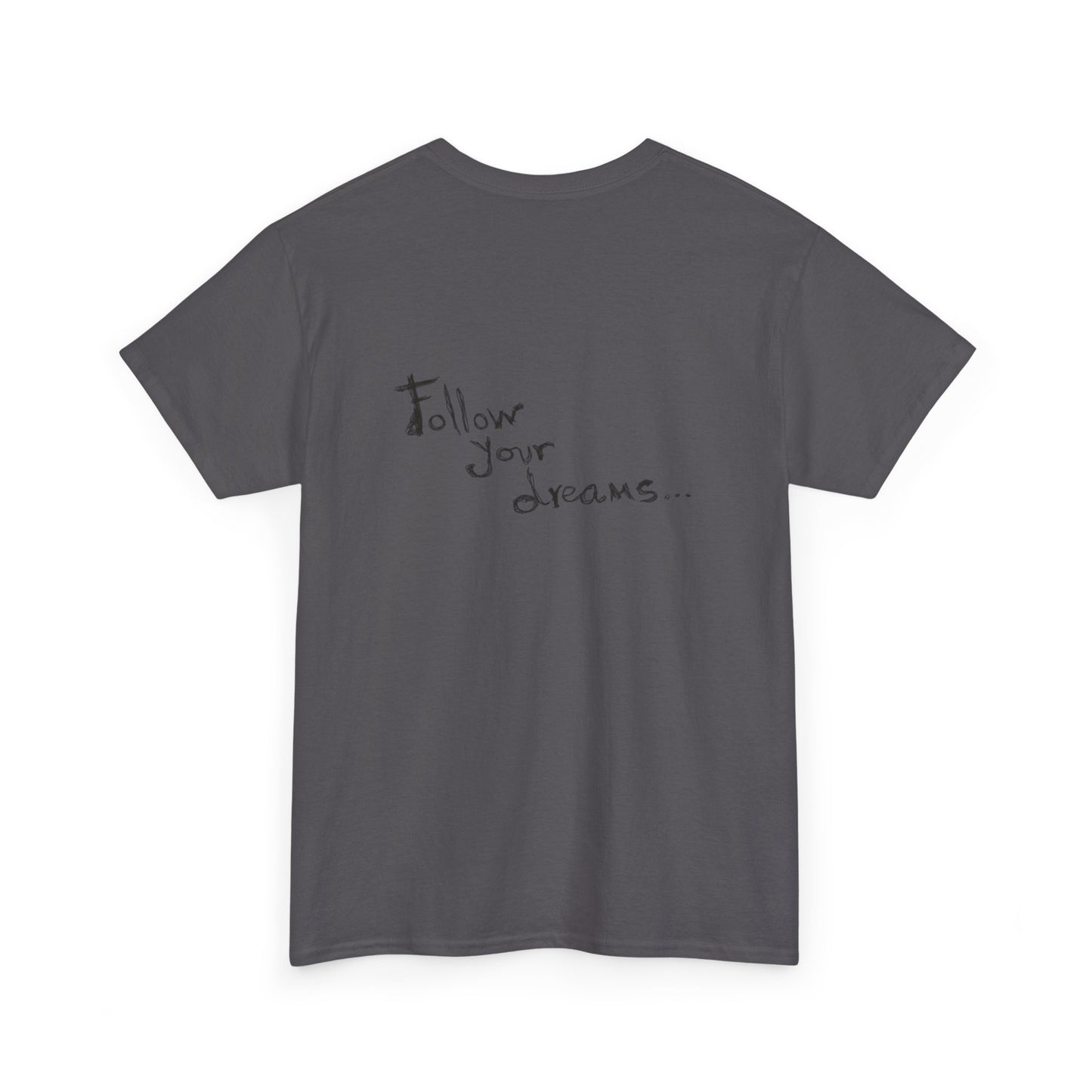 Tahiti Surf Co "Follow your Dreams" Unisex Heavy Cotton Tee