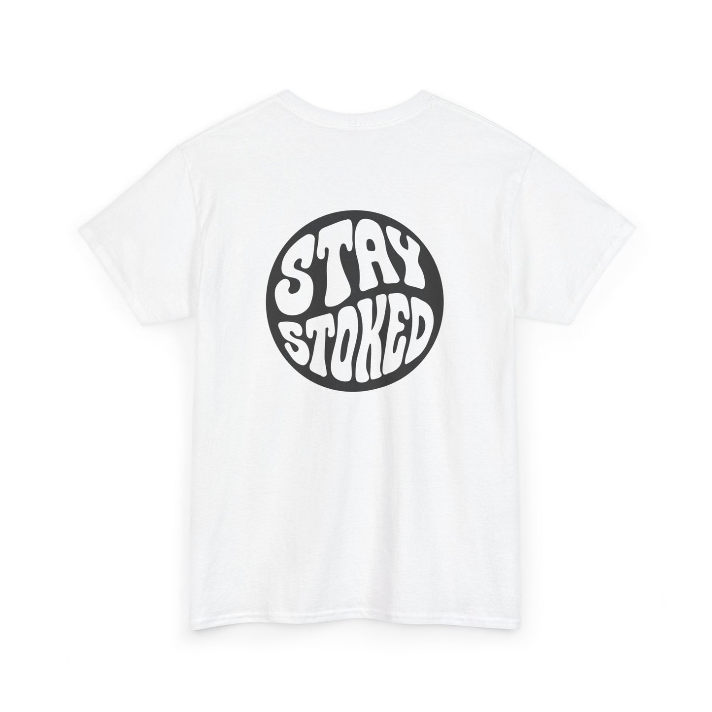 Tahiti Surf Co  " Stay Stoked " Unisex Heavy Cotton Tee