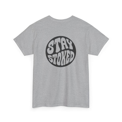 Tahiti Surf Co  " Stay Stoked " Unisex Heavy Cotton Tee