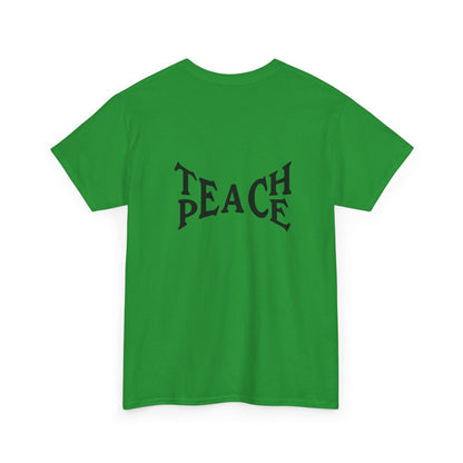 Tahiti Surf Co Teach Peace Unisex Heavy Cotton Tee