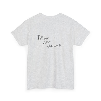 Tahiti Surf Co "Follow your Dreams"  Unisex Heavy Cotton Tee