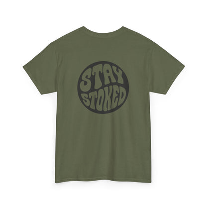 Tahiti Surf Co  " Stay Stoked " Unisex Heavy Cotton Tee