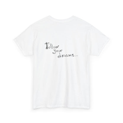 Tahiti Surf Co "Follow your Dreams"  Unisex Heavy Cotton Tee