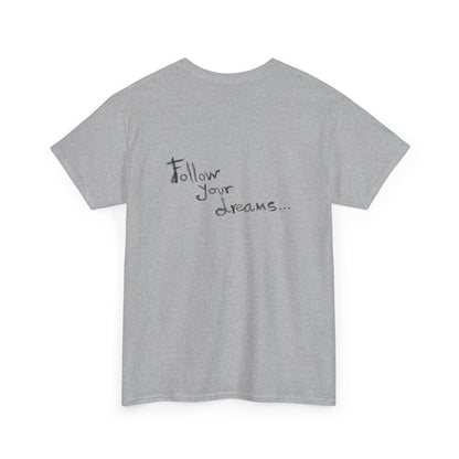Tahiti Surf Co "Follow your Dreams"  Unisex Heavy Cotton Tee